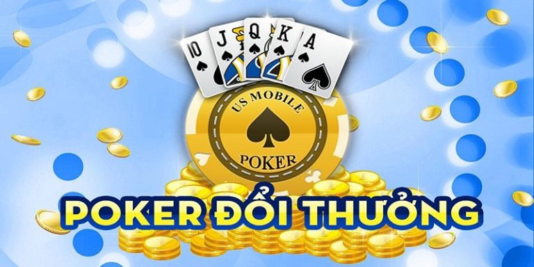 Thử Sức Cùng Siêu Phẩm Poker Đổi Thưởng Hot Nhất 2025